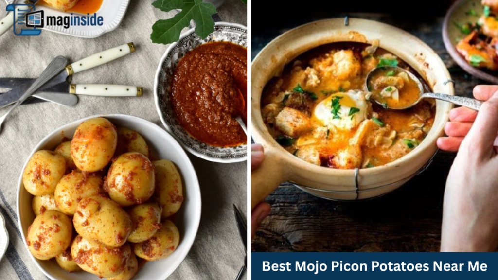 Best Mojo Picon Potatoes Near Me