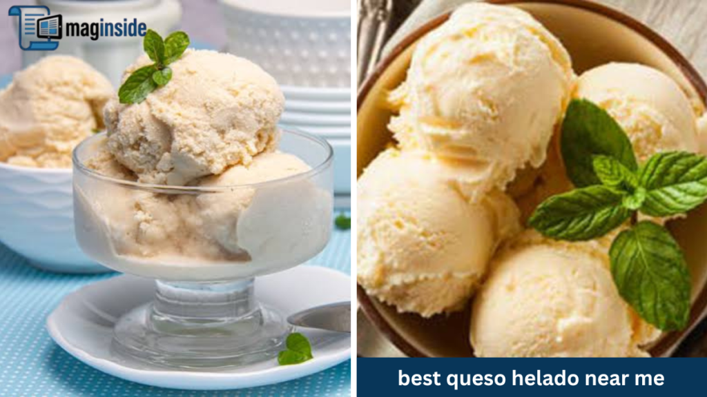 Best Queso Helado Near Me